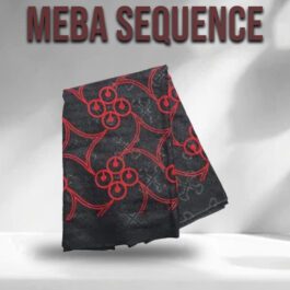 Meba Sequence – Premium Quality- 6 yard | Unique Patterns & Designs | Perfect Gift for Any Occasion”